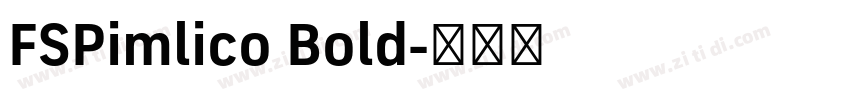 FSPimlico Bold字体转换